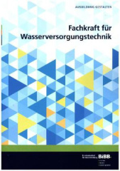 Fachkraft für Wasserversorgungstechnik