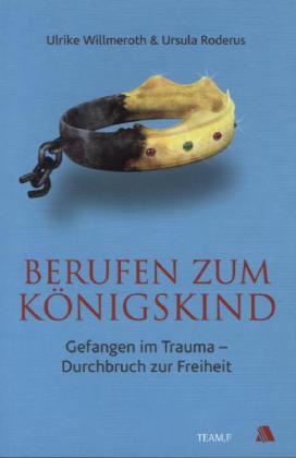 Berufen zum Königskind