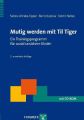 Mutig werden mit Til Tiger, m. CD-ROM