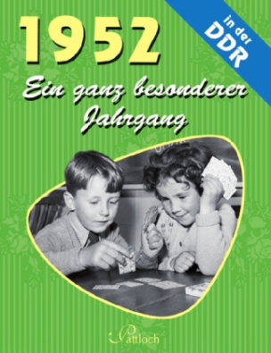 1952, Ein ganz besonderer Jahrgang in der DDR