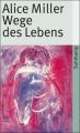 Wege des Lebens