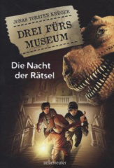 Drei fürs Museum - Die Nacht der Rätsel