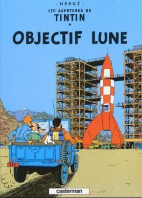 Les Aventures de Tintin - Objectif lune. Reiseziel Mond, französische Ausgabe