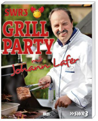 SWR3 Grillparty mit Johann Lafer