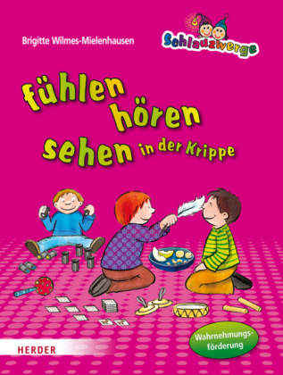 Fühlen, hören, sehen in der Krippe