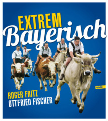 Extrem Bayerisch