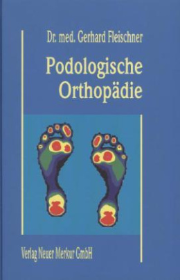 Podologische Orthopädie