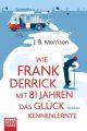 Wie Frank Derrick mit 81 Jahren das Glück kennenlernte