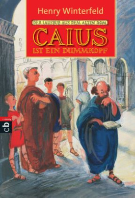 Caius ist ein Dummkopf