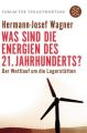 Was sind die Energien des 21. Jahrhunderts?