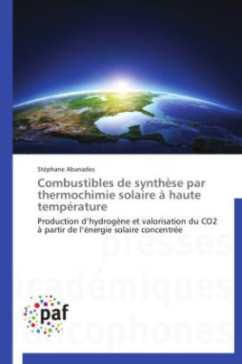 Combustibles de synthèse par thermochimie solaire à haute température