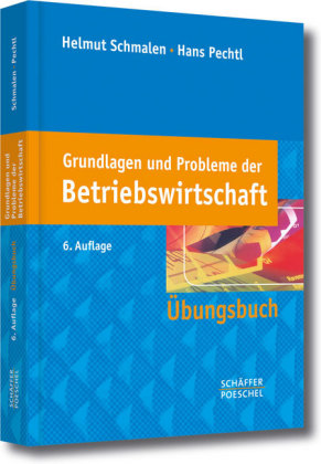 Grundlagen und Probleme der Betriebswirtschaft, Übungsbuch