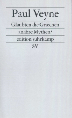 Glaubten die Griechen an ihre Mythen?