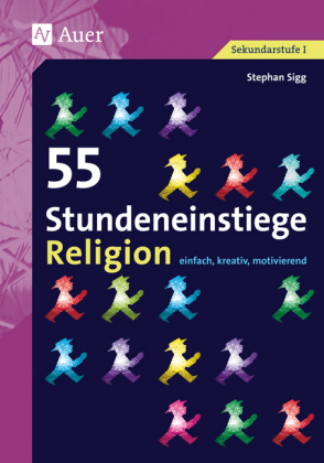 55 Stundeneinstiege Religion, Sekundarstufe I