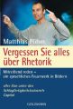 Vergessen Sie alles über Rhetorik