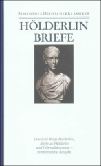 Die Briefe. Briefe an Hölderlin. Dokumente