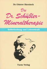 Die Doktor Schüßler-Mineraltherapie, Selbstheilung und Lebenskraft