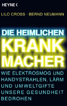 Die heimlichen Krankmacher