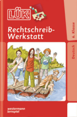 Rechtschreibwerkstatt, 6. Klasse