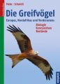 Die Greifvögel Europas, Nordafrikas und Vorderasiens