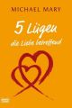 5 Lügen die Liebe betreffend