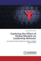 Exploring the Effect of Global Mindset on Leadership Behavior