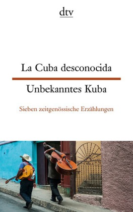 La Cuba desconocida / Unbekanntes Kuba