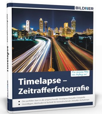 Timelapse - Zeitrafferfotografie