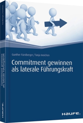 Commitment gewinnen als laterale Führungskraft