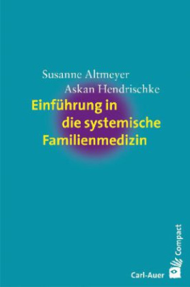 Einführung in die systemische Familienmedizin