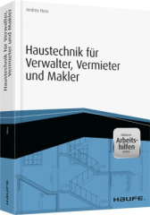 Haustechnik für Verwalter, Vermieter und Makler - inkl. Arbeitshilfen online