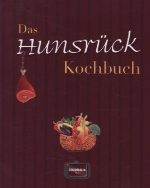 Das Hunsrück Kochbuch