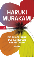 Die Pilgerjahre des farblosen Herrn Tazaki