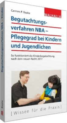 Begutachtungsverfahren NBA - Pflegegrad bei Kindern und Jugendlichen