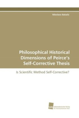 Philosophical Historical Dimensions of Peirce's Self-Corrective Thesis