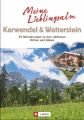 Meine Lieblings-Alm Karwendel & Wetterstein