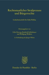 Rechtsstaatlicher Strafprozess und Bürgerrechte