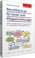 Recruiting to go für Sozial- und Pflegeeinrichtungen