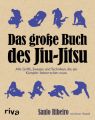 Das große Buch des Jiu-Jitsu