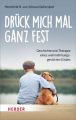 Drück mich mal ganz fest