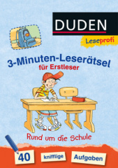 3-Minuten-Leserätsel für Erstleser: Rund um die Schule