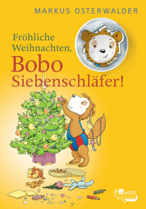 Fröhliche Weihnachten, Bobo Siebenschläfer!