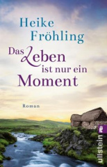 Das Leben ist nur ein Moment