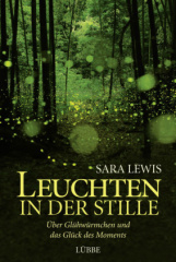 Leuchten in der Stille