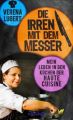 Die Irren mit dem Messer