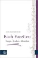 Bach-Facetten