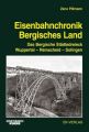 Eisenbahnchronik Bergisches Land