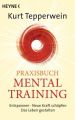 Praxisbuch Mental-Training