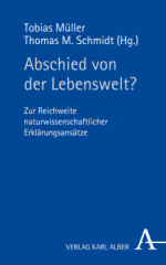 Abschied von der Lebenswelt?