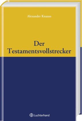 Der Testamentsvollstrecker